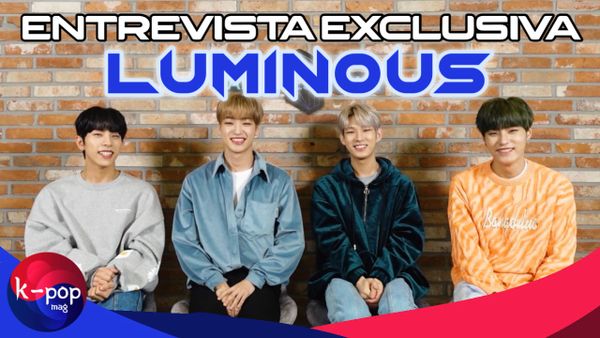 ENTREVISTA EXCLUSIVA: LUMINOUS